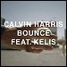 Calvin Harris featuring Kelis - "Bounce" (Single)