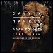 Calvin Harris featuring Haim - "Pray To God" (Single)