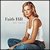 Faith Hill - 'Deep Tracks'