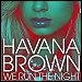 Havana Brown featuring Pitbull - 'We Run The Night' (Single)