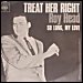 Roy Head - "Treat Her Right" (Single)