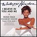 Whitney Houston - "I Beleive In You And Me" (Single)