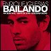 Enrique Iglesias - "Bailando" (Single)