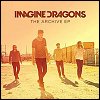 Imagine Dragons - 'The Archive' EP