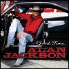 Alan Jackson - Good Time