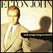 Elton John - "Sad Songs (Say So Much)" (Single)