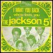 Jackson 5 - "I Want You Back" (Single)