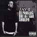 Jay-Z - "99 Problems" / "Dirt Of Your Shoulder" (Single)