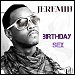 Jeremih - "Birthday Sex" (Single)