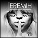 Jeremih featuring YG - "Don't Tell 'Em" (Single)