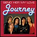 Journey - "Send Her My Love" (Single)