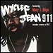 Wyclef Jean featuring Mary J. Blige - "911" (Single)
