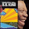 B.B. King - Completely Well