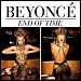 Beyonc - "End Of Time" (Single)