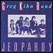 Greg Kihn Band - "Jeopardy" (Single)