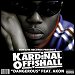 Kardinal Offishall featuring Akon - "Dangerous" (Single)