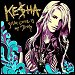 Kesha - "Your Love Is My Drug" (Single)