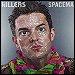 The Killers - "Spaceman" (Single)