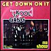 Kool & The Gang - "Get Down On It" (Single)  