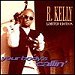 R. Kelly - "Your Body's Callin'" (Single)