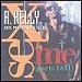 R. Kelly - Sex Me (Parts I & II) (Single)