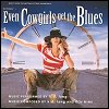 k.d. lang - Even Cowgirls Get The Blues (soundtrack)