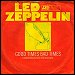 Led Zeppelin - "Good Times Bad Times" (Single)