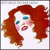 Bette Midler - 'The Divine Miss M'
