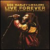 Bob Marley & The Wailers - 'Live Forever'