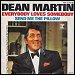 Dean Martin - "Everybody Loves Somebody" (Single)