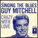 Guy Mitchell - "Singing The Blues" (Single)