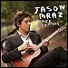Jason Mraz - "Make It Mine" (Single)