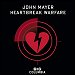 John Mayer - "Heartbreak Warfare" (Single)