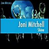 Joni Mitchell - 'Shine'