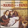 The Mama's And The Papa's - "If You Can Believe Your Eyes And Ears'