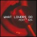 Maroon 5 featuring SZA - "What Lovers Do" (Single)