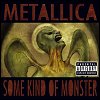 Metallica - Some Kind Of Monster