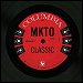 MKTO - "Classic" (Single)