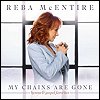 Reba McEntire - 'My Chains Are Gone'