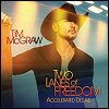 Tim McGraw - 'Two Lanes Of Freedom'