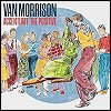 Van Morrison - 'Accentuate The Positive'