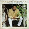 Aaron Neville - To Make Me Who I Am