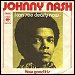 Johnny Nash - "I Can See Clearly Now" (Single)