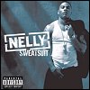 Nelly - 'Sweatsuit'
