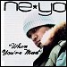 Ne-Yo - "When You're Mad" (Single)