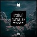 Nicky Jam featuring Daddy Yankee - "Hasta El Amanecer" (Single)