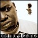 The Notorious B.I.G. - "One More Chance" (Single)