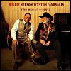 Willie Nelson & Wynton Marsalis - Two Men With The Blues