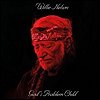 Willie Nelson - 'God's Problem Child'