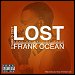 Frank Ocean - "Lost" (Single)